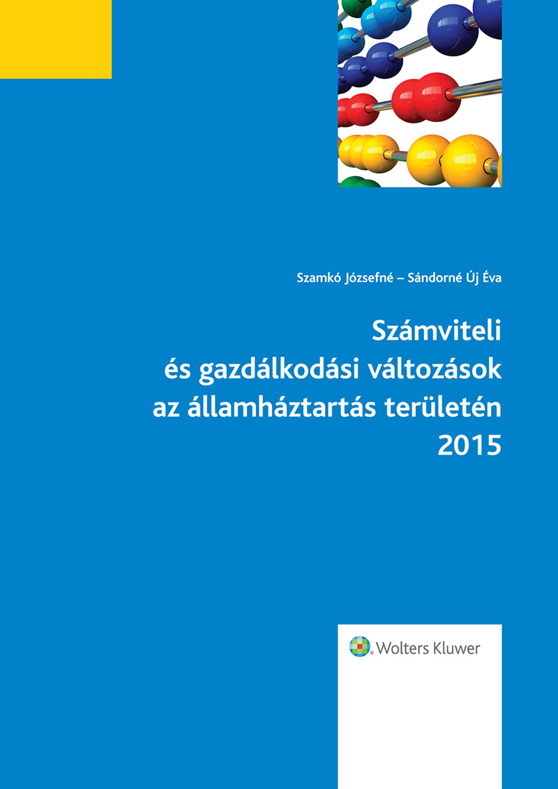 Számviteli és gazdálkodási változások az államháztartás területén 2015
