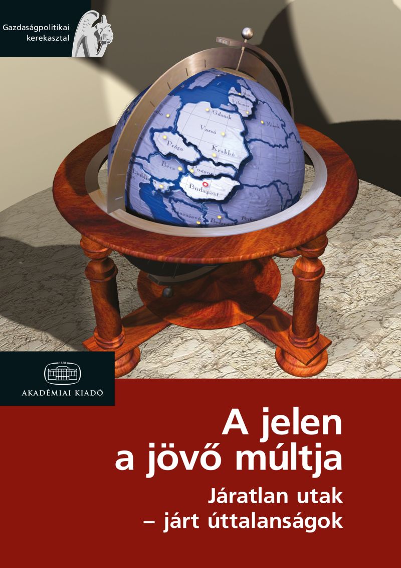 A jelen a jövő múltja