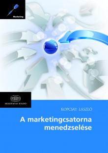 A marketingcsatorna menedzselése