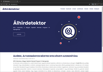 Álhírdetektor weboldal kezdőlapja, MTA Tudomány a Magyar Nyelvért Nemzeti Program IV. Alprogramja, álhírek és áltudományos nézetek nyelvészeti azonosítása.