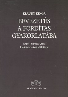 Bevezetés a fordítás gyakorlatába
