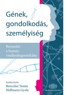 Gének, gondolkodás, személyiség