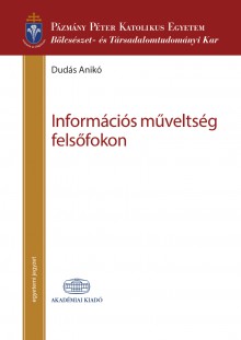 Információs műveltség felsőfokon 