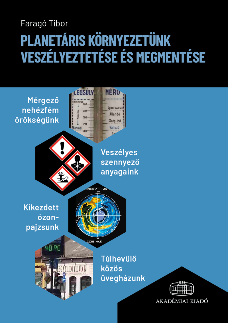 Planetáris környezetünk veszélyeztetése és megmentése