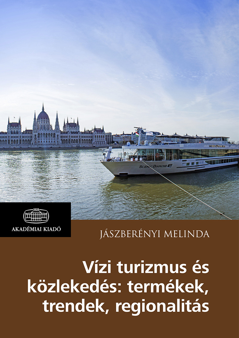 Vízi turizmus és közlekedés: termékek, trendek, regionalitás