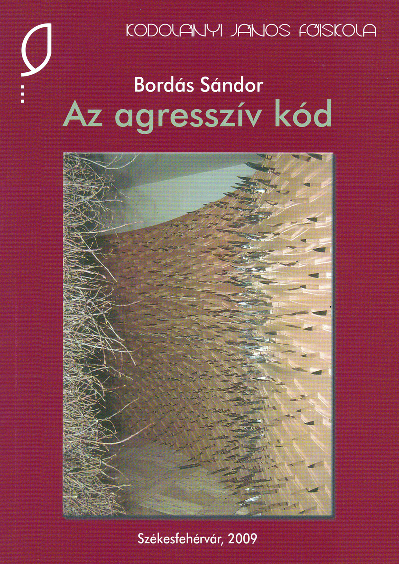 Az agresszív kód