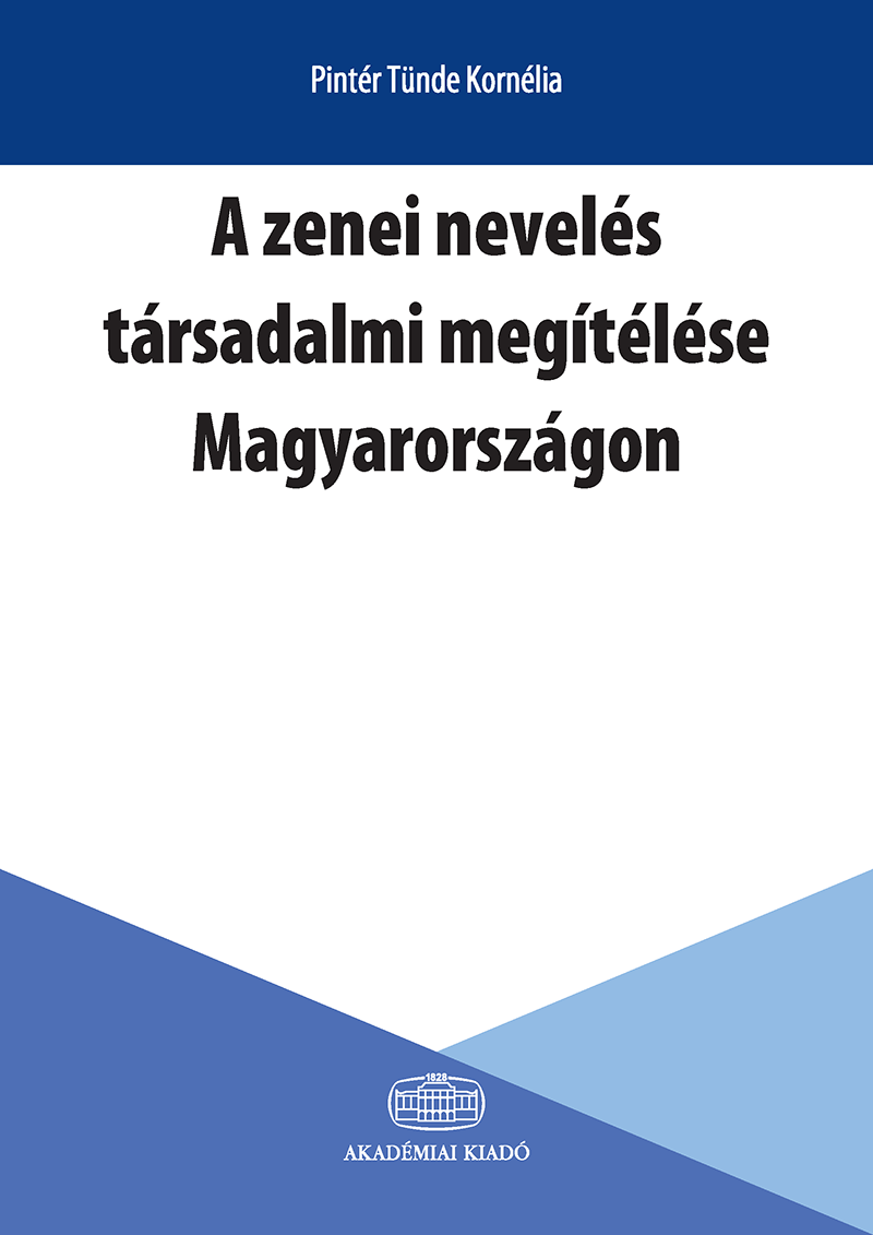 A zenei nevelés társadalmi megítélése Magyarországon