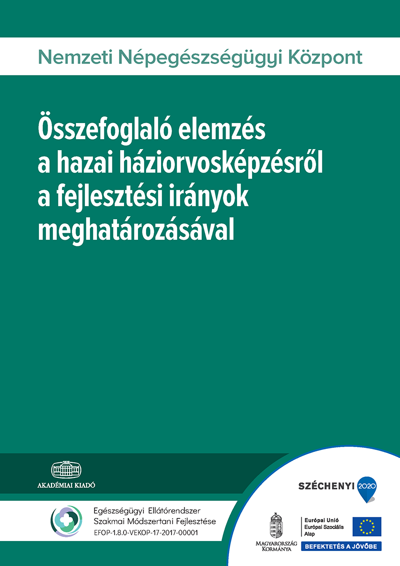 Összefoglaló elemzés a hazai háziorvosképzésről a fejlesztési irányok meghatározásával