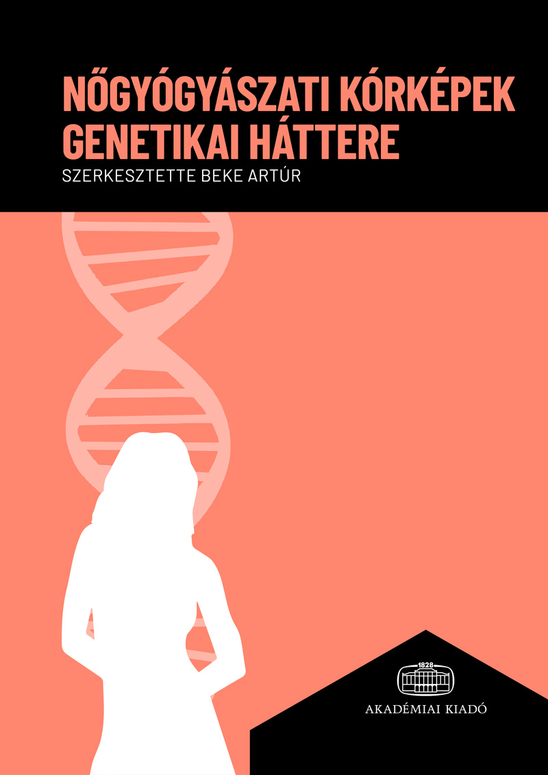 Nőgyógyászati kórképek genetikai háttere