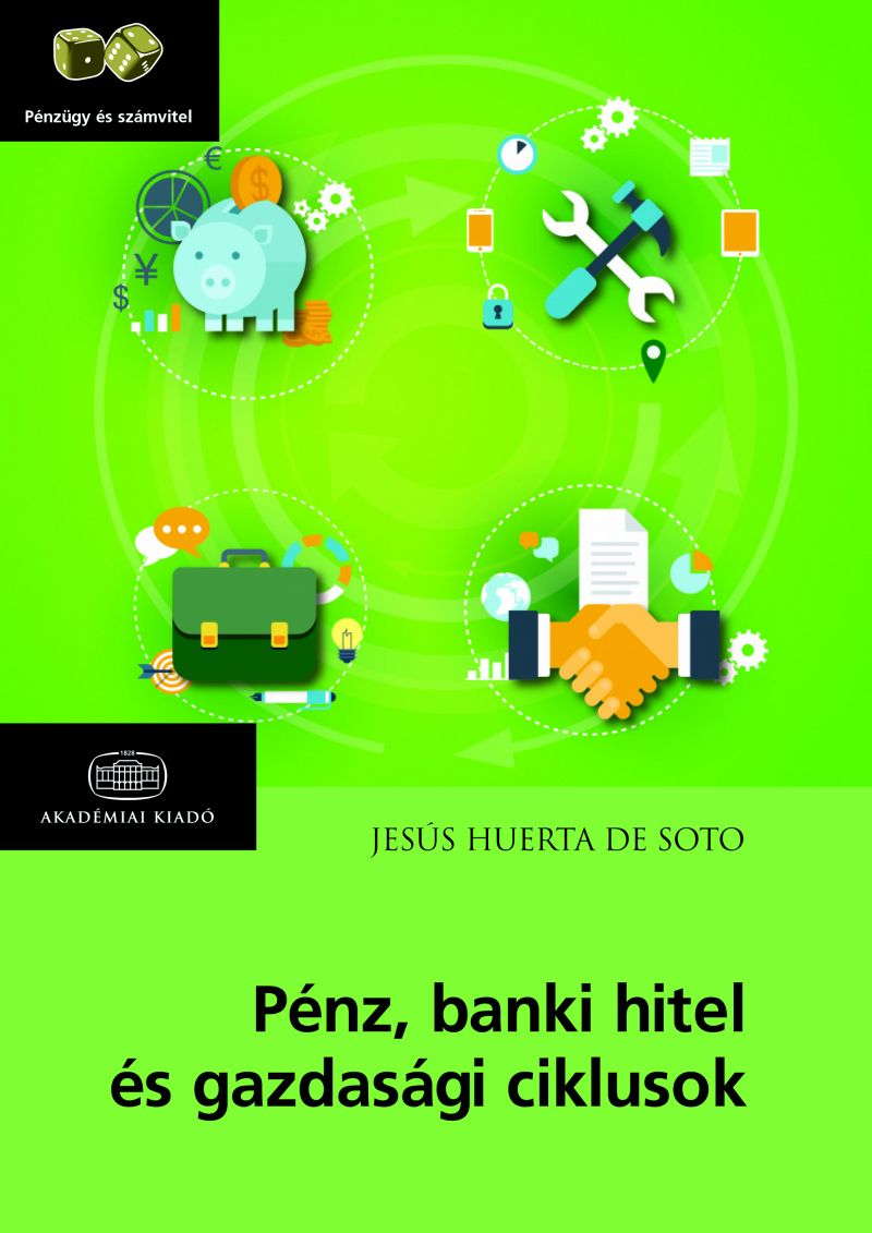 Pénz, banki hitel és gazdasági ciklusok