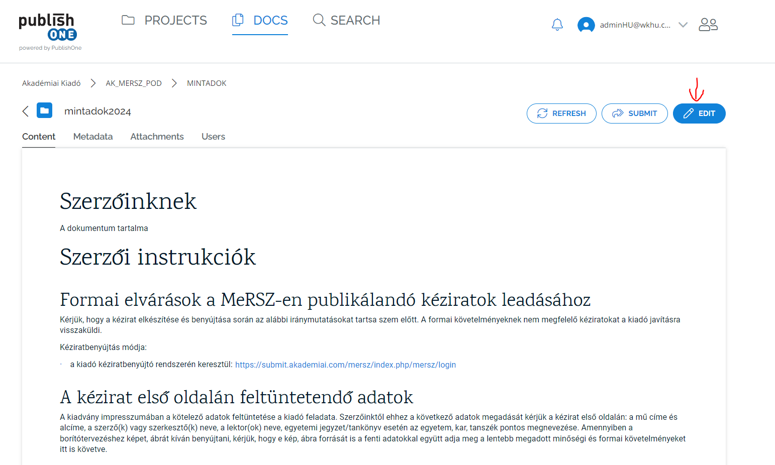 PublishOne dokumentumkezelő felület, szerzői instrukciók és formai elvárások kéziratok leadásához.
